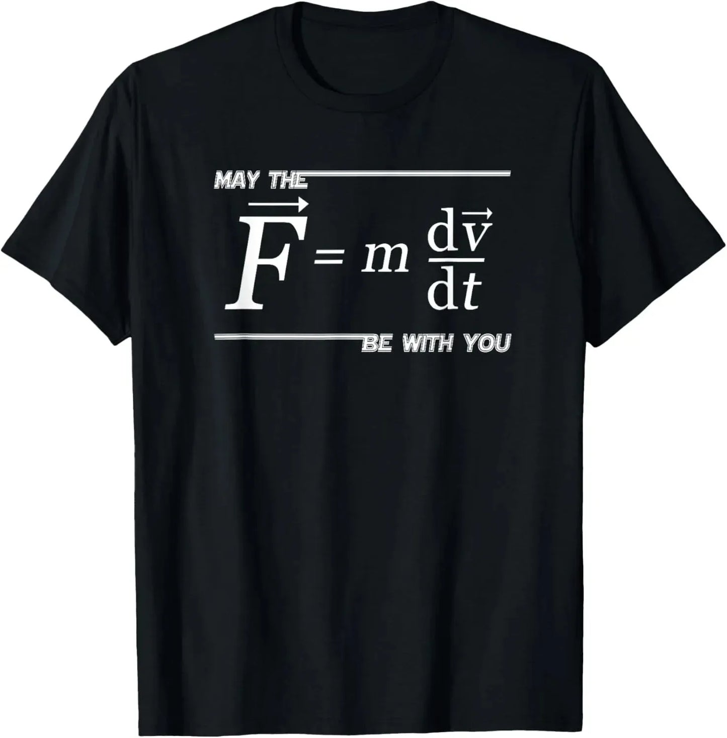 חולצת פיזיקה גיקית – "May the F=ma Be With You" | מתנה מושלמת לחובבי מדע ו-Star Wars