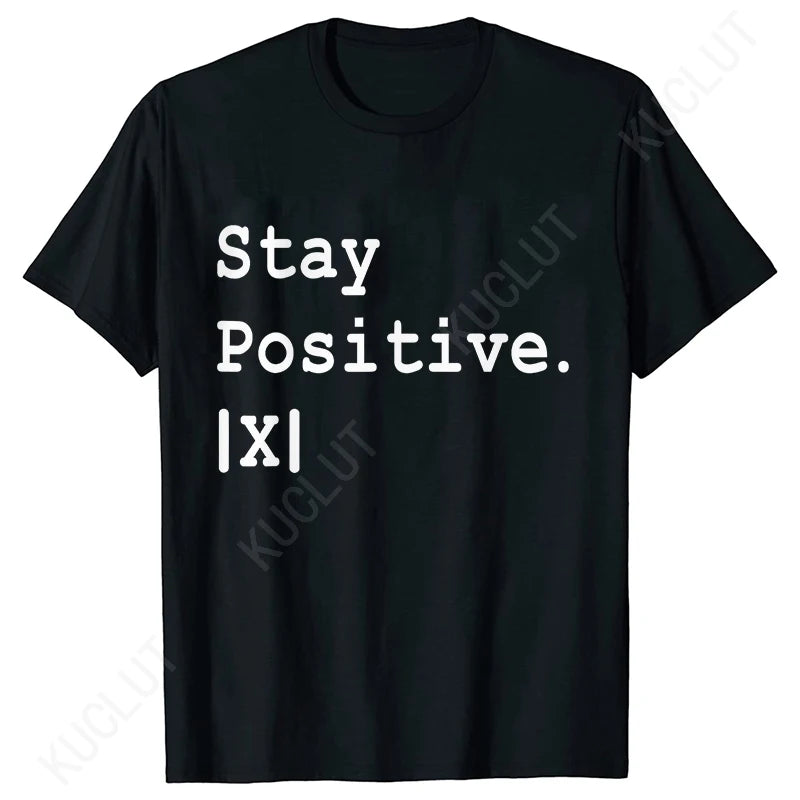 חולצת ‎Stay Positive |x|‎ – מתמטיקה עם מצב רוח