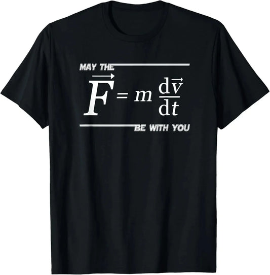 חולצת פיזיקה גיקית – "May the F=ma Be With You" | מתנה מושלמת לחובבי מדע ו-Star Wars